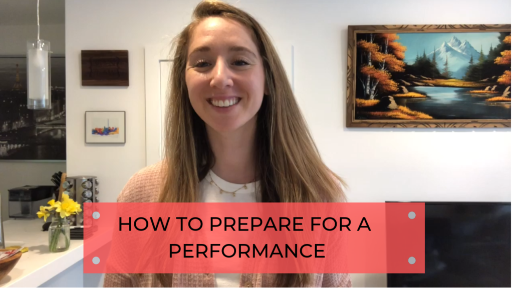 How to prepare for a performance